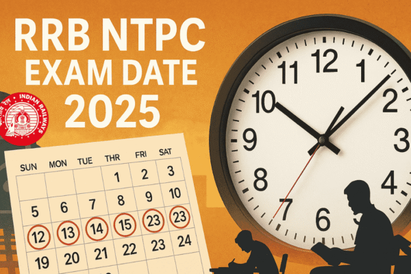 RRB NTPC Exam Date 2025